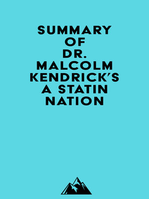 cover image of Summary of Dr. Malcolm Kendrick's a Statin Nation
